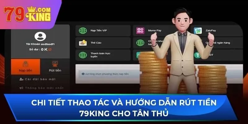 Những bước rút tiền 79king