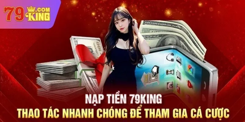 nạp tiền 79king